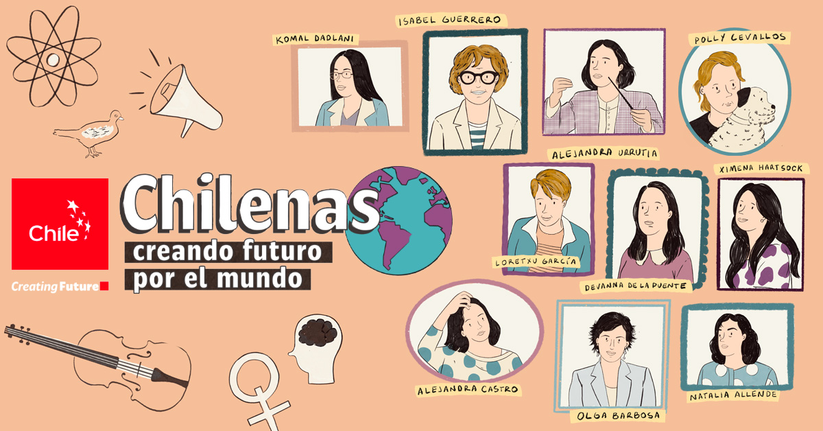 Las mujeres chilenas estamos creando el futuro – Mujeres talentosas creando el futuro en el mundo